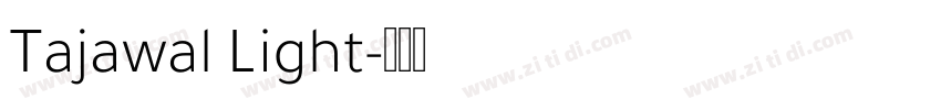 Tajawal Light字体转换